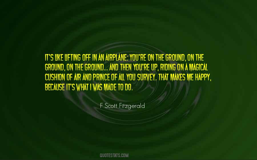 It Makes Me Happy Quotes #888903