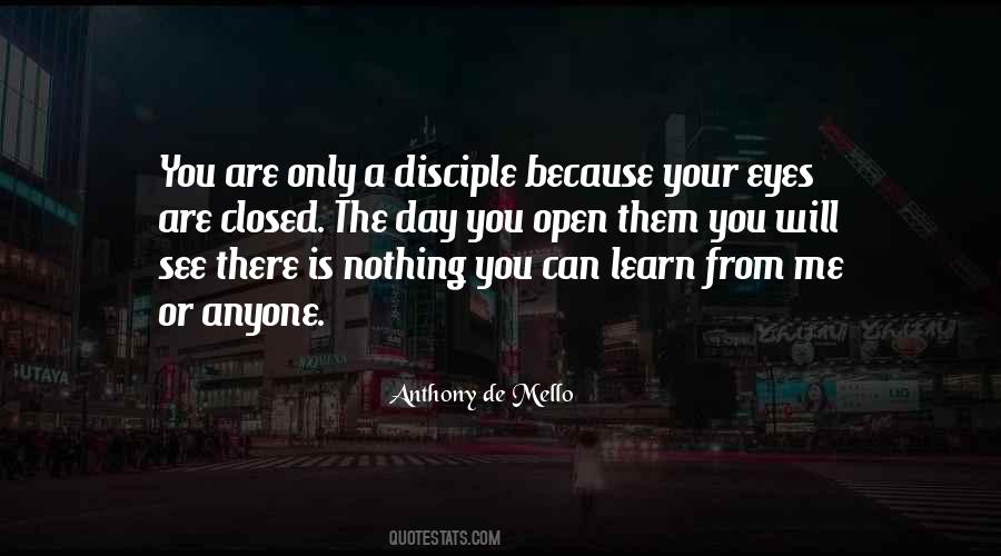 You Can Learn From Anyone Quotes #1712723