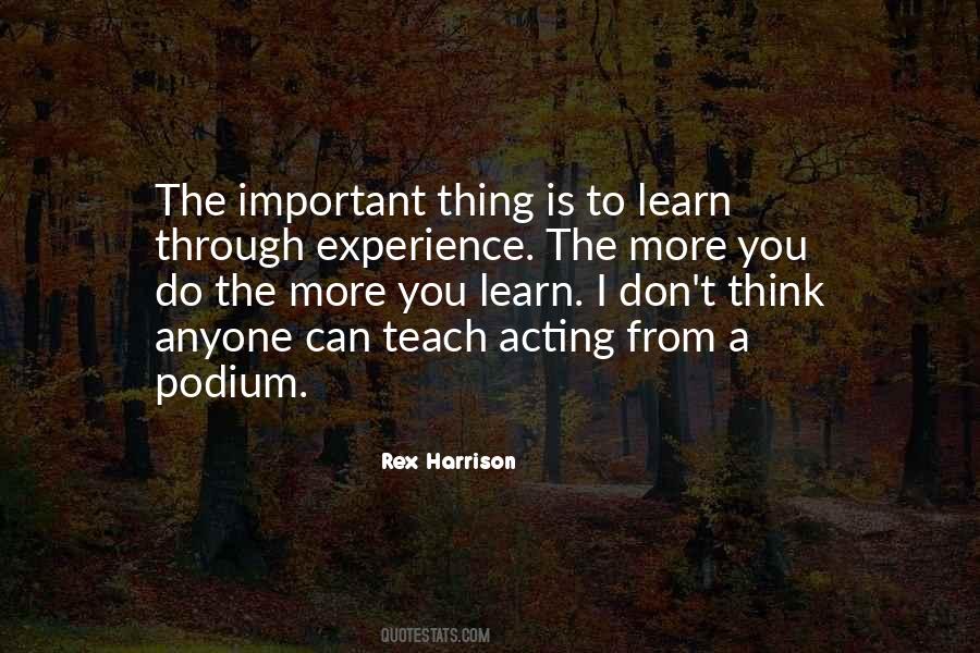 You Can Learn From Anyone Quotes #738769