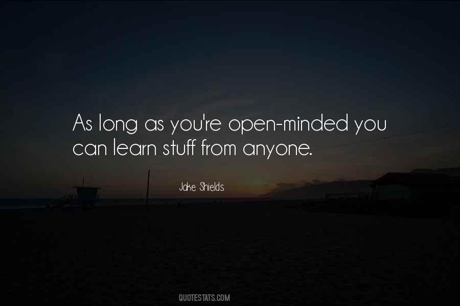You Can Learn From Anyone Quotes #783091