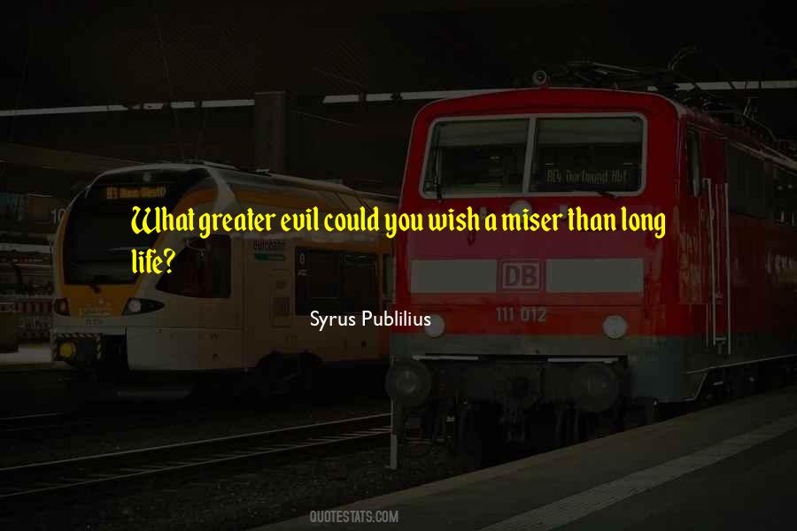 Wish Long Life Quotes #1476196