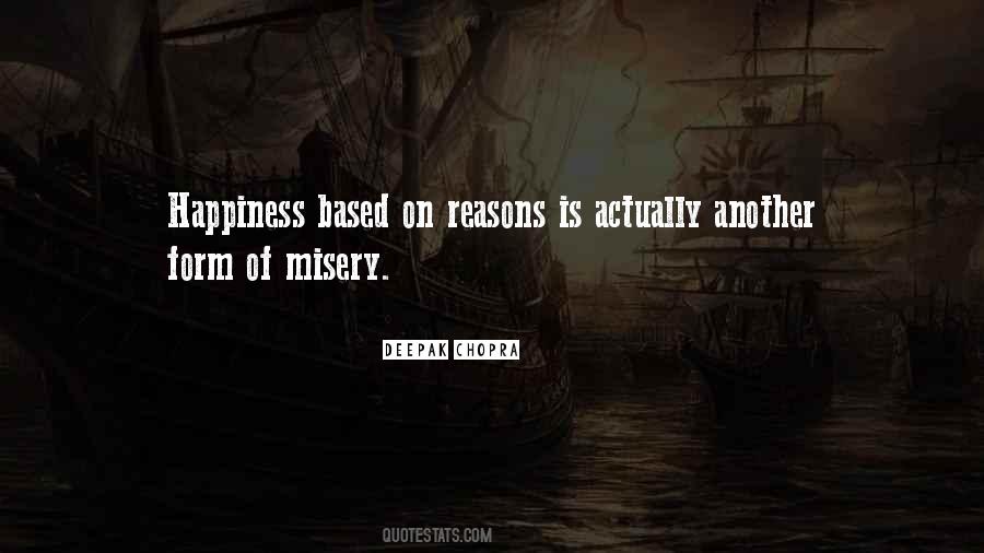 Misery Happiness Quotes #115873
