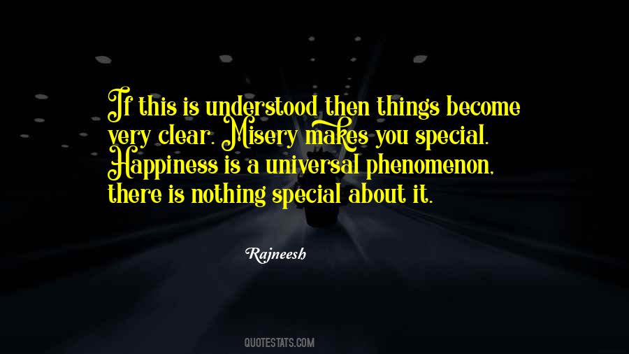 Misery Happiness Quotes #171680