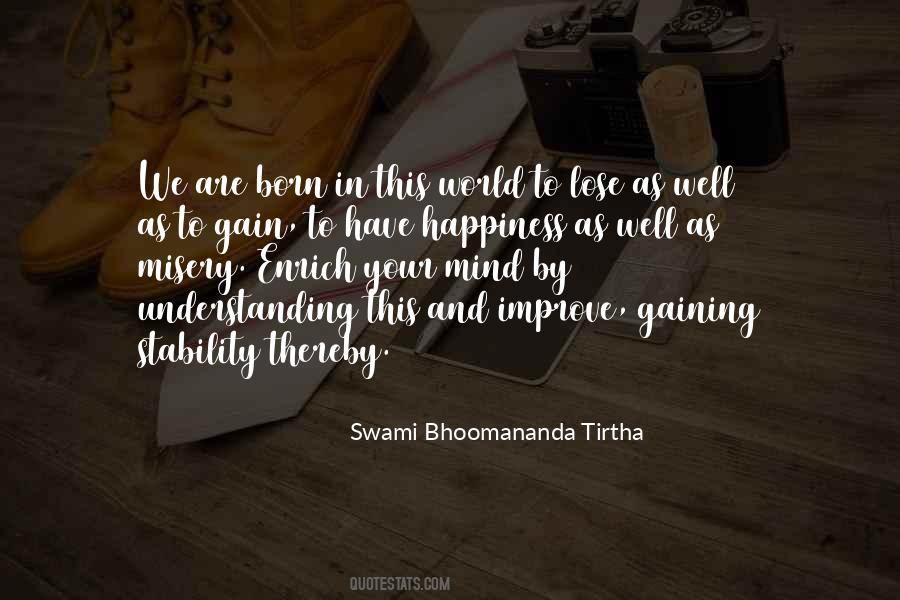 Misery Happiness Quotes #422543