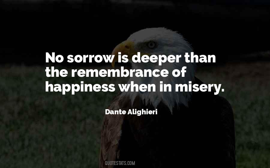 Misery Happiness Quotes #431339
