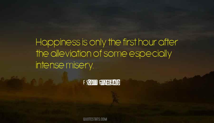 Misery Happiness Quotes #436464