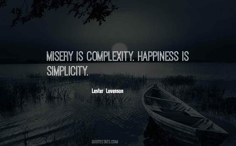 Misery Happiness Quotes #440479