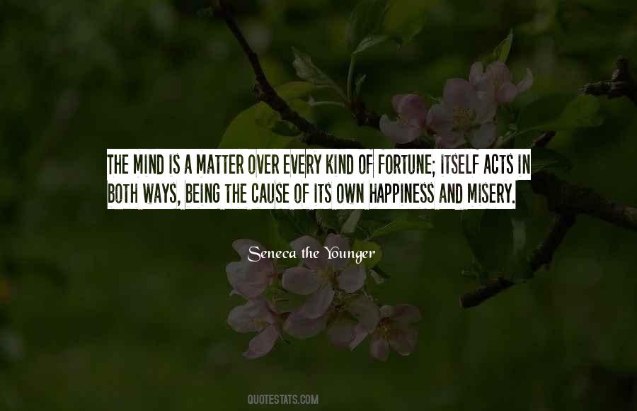 Misery Happiness Quotes #615667