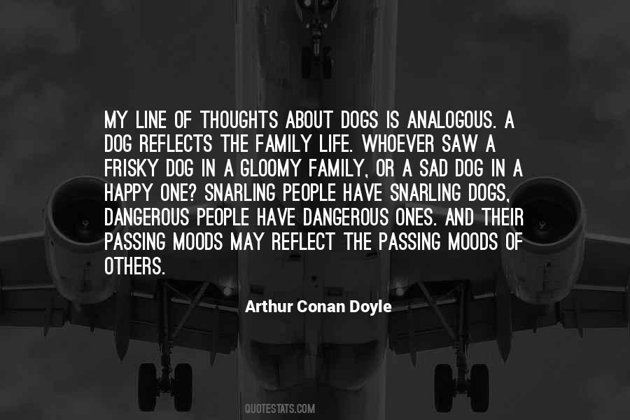 Dangerous Family Quotes #1784195