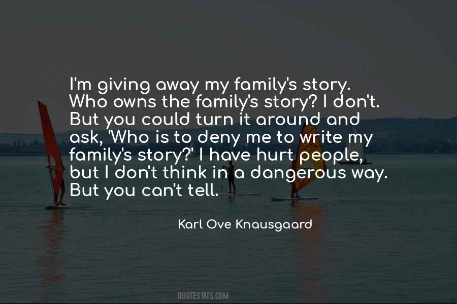 Dangerous Family Quotes #625721