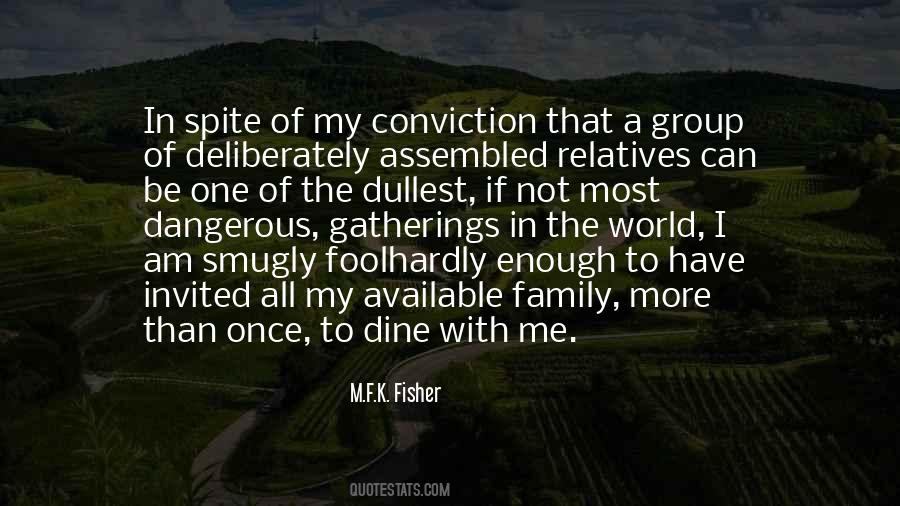 Dangerous Family Quotes #882789