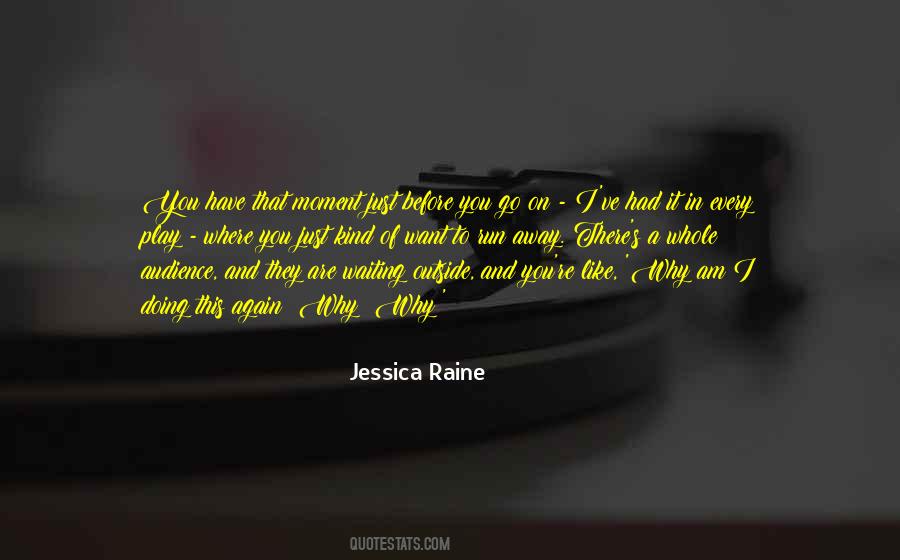 I Run To You Quotes #405019