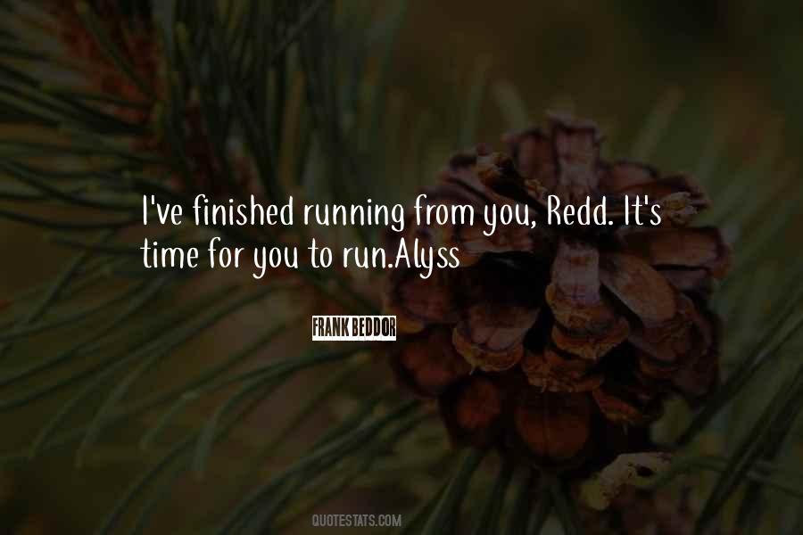 I Run To You Quotes #712712