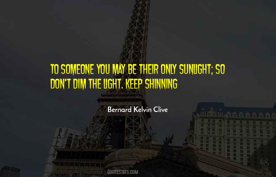 May The Sunshine Quotes #1525575