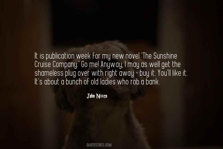 May The Sunshine Quotes #309246