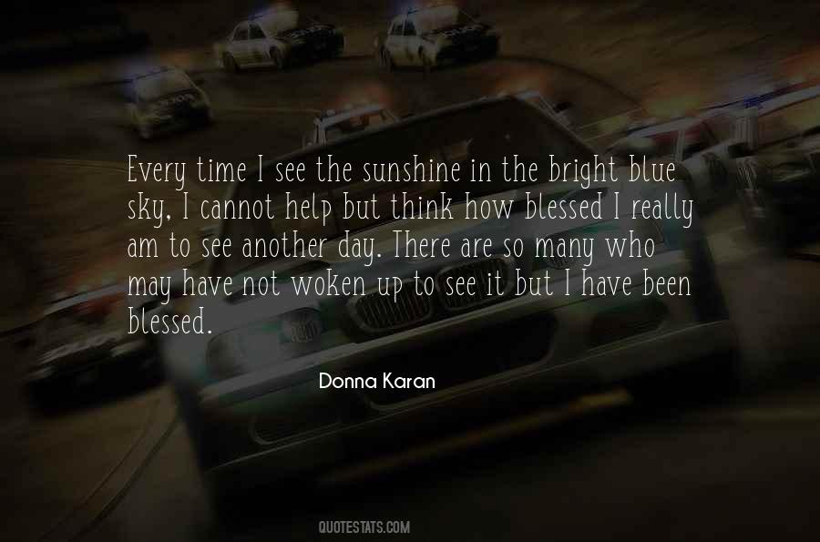 May The Sunshine Quotes #835282