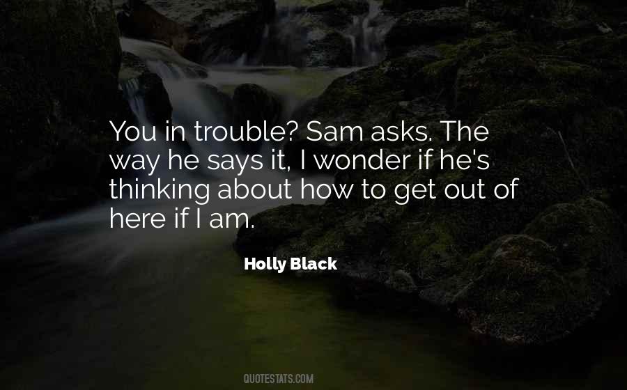 I Am Thinking About You Quotes #545426