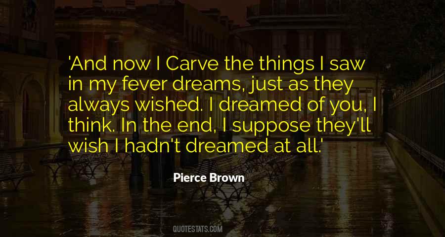 Saw You In My Dreams Quotes #1400119