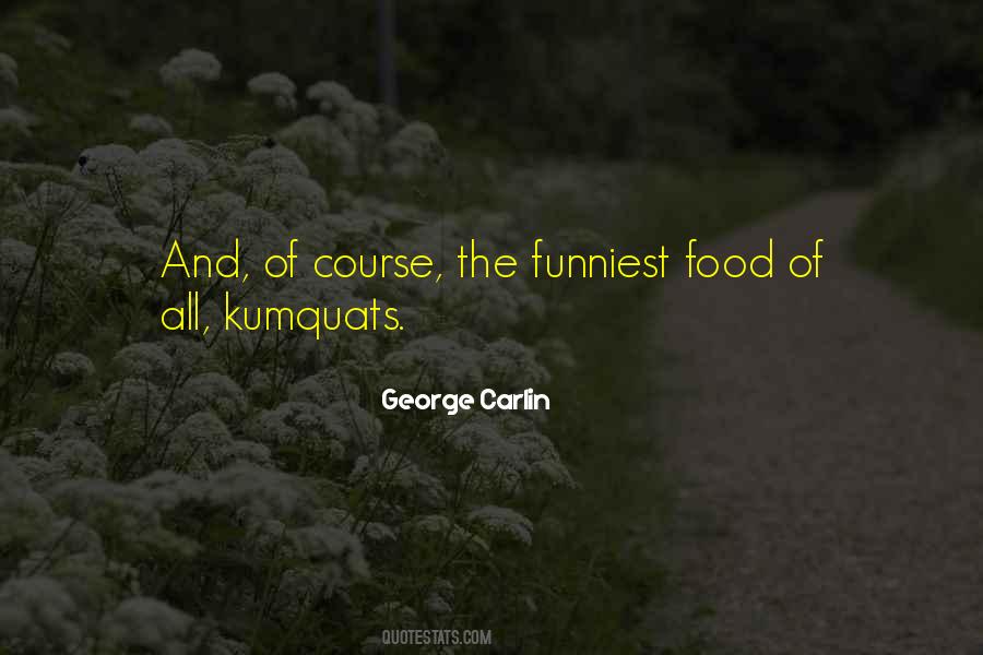 Funniest Food Quotes #1599328