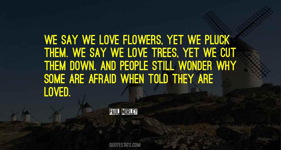 You Can Cut All The Flowers Quotes #1246262