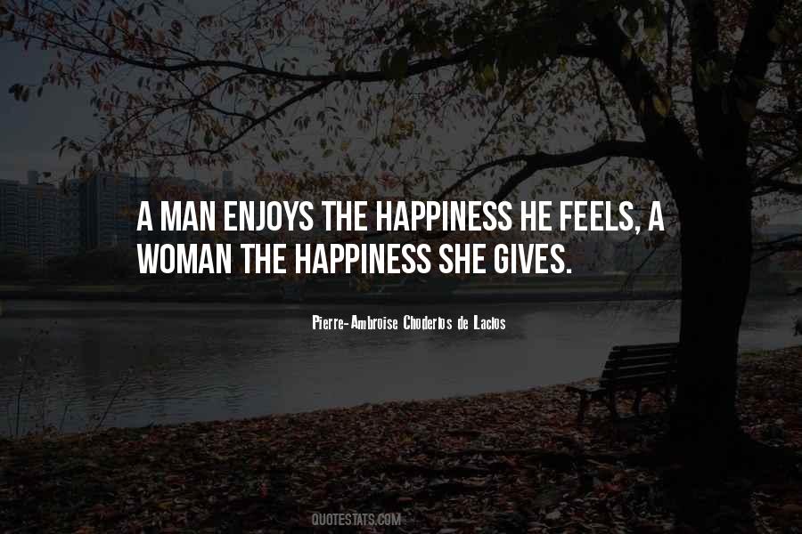 When Someone Gives You Happiness Quotes #229990
