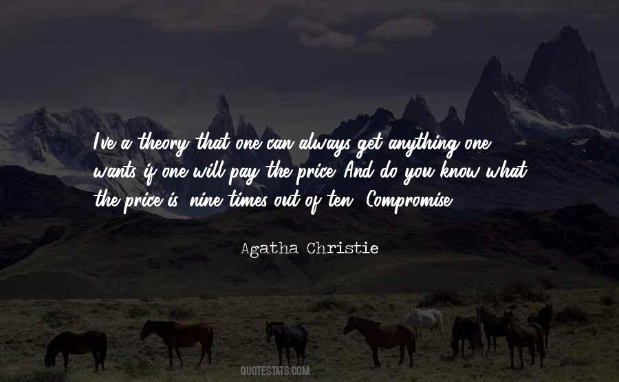 You Always Get What You Want Quotes #651863