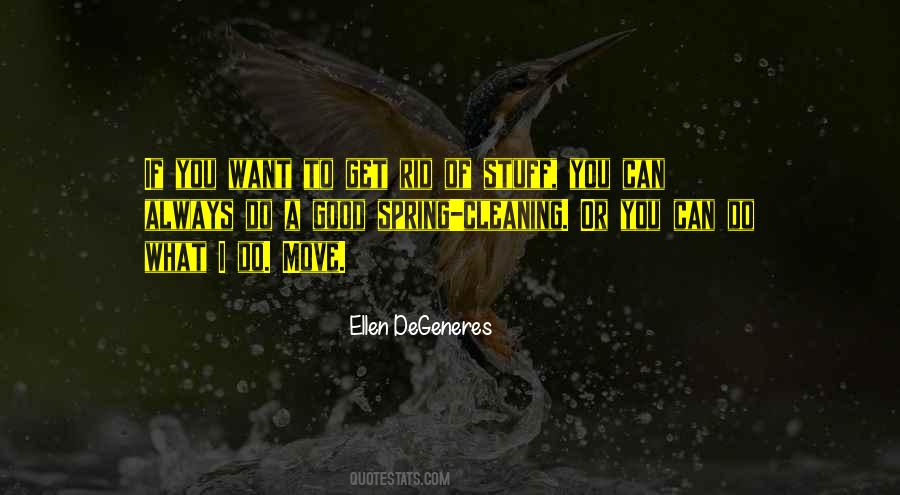 You Always Get What You Want Quotes #817382