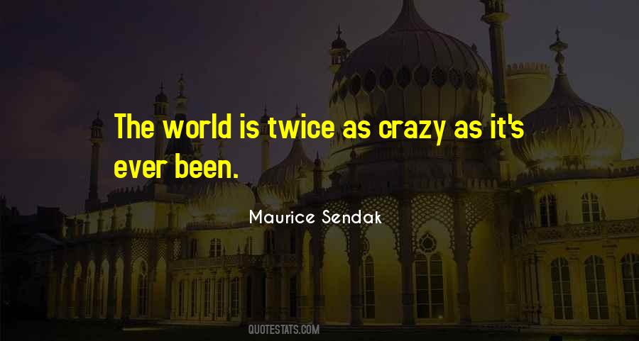 Crazy As Quotes #1062295