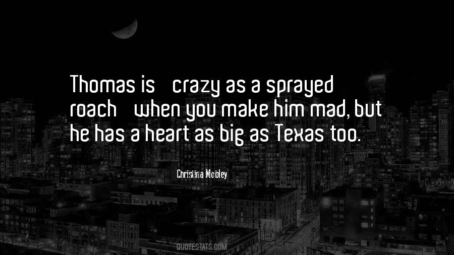 Crazy As Quotes #1550962