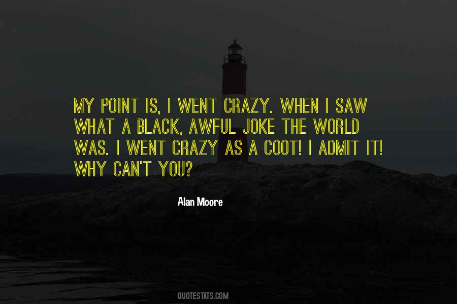 Crazy As Quotes #1877851