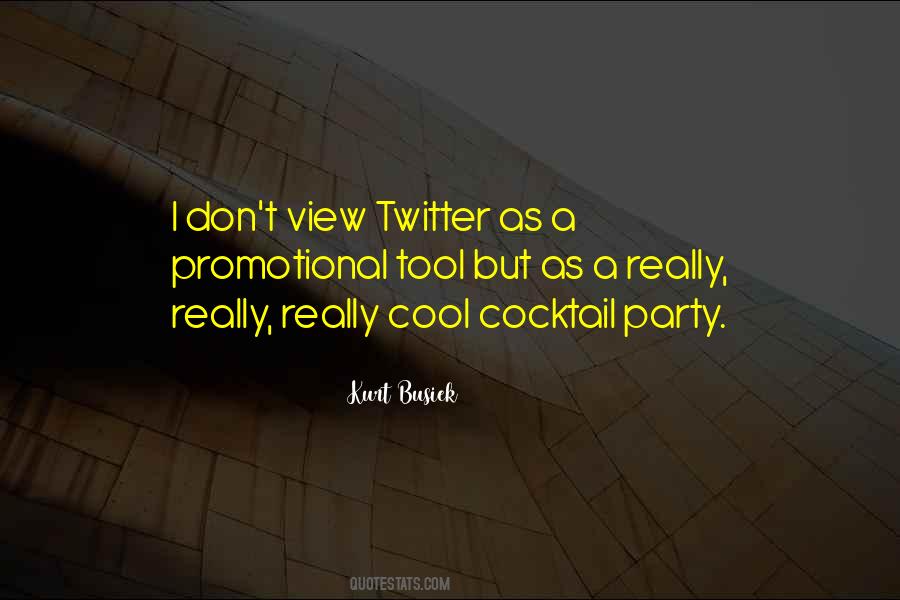 Cool Party Quotes #1206865