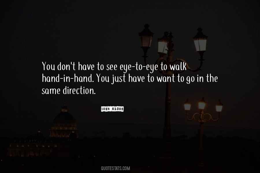 See Eye To Eye Quotes #1216723