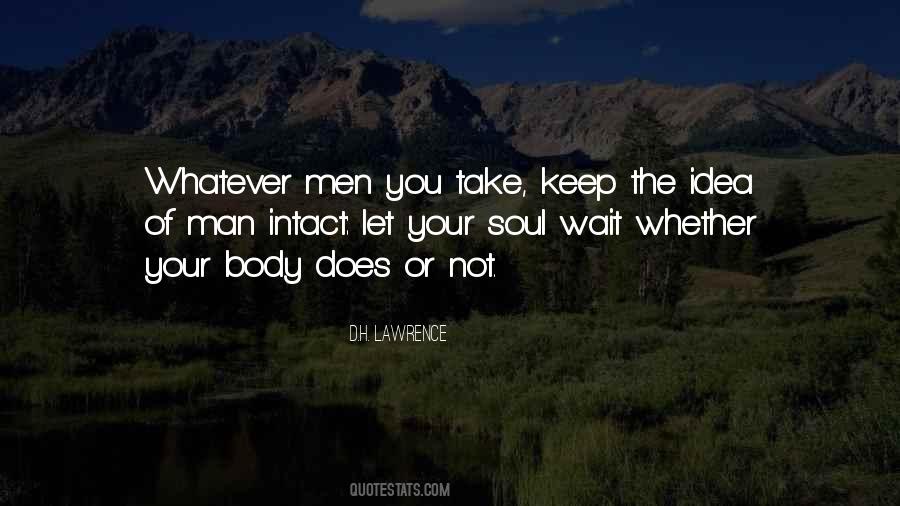 Keep Your Soul Quotes #1008408