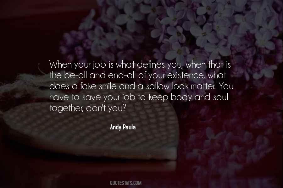 Keep Your Soul Quotes #1372948