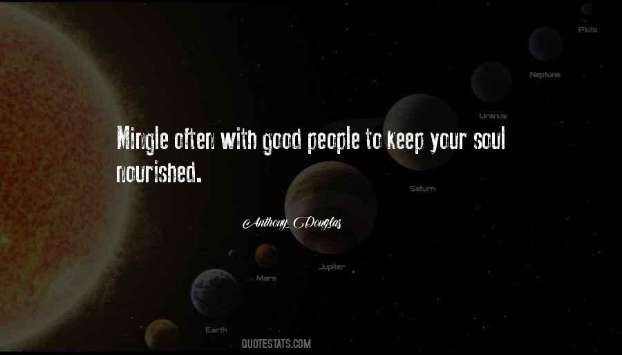 Keep Your Soul Quotes #653442