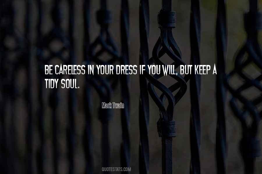 Keep Your Soul Quotes #858066