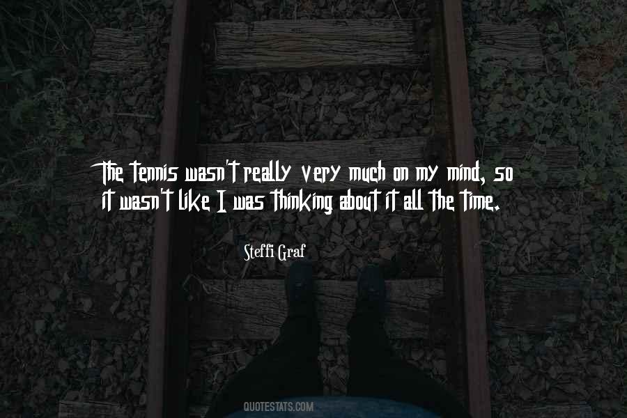 So Much On My Mind Quotes #1330712