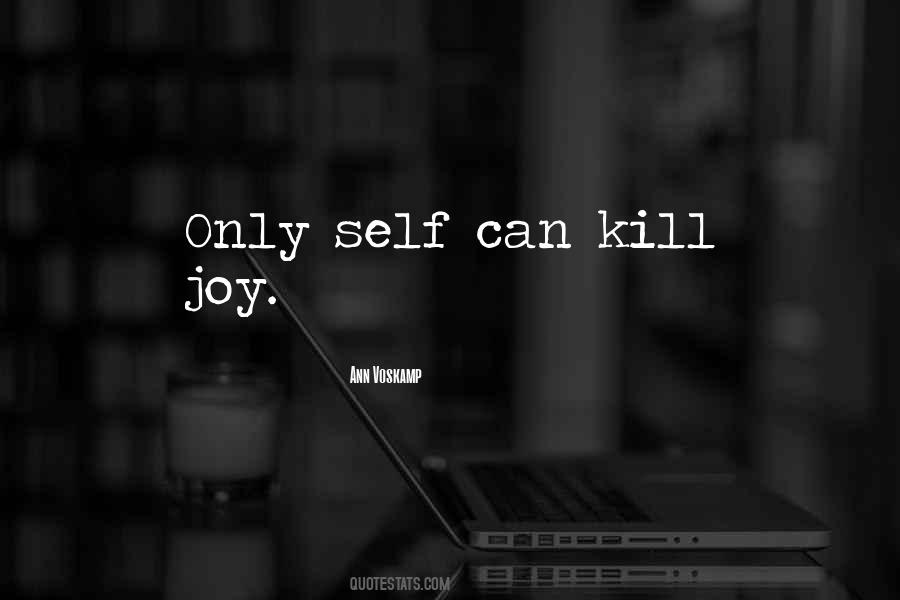 Self Joy Quotes #1347797