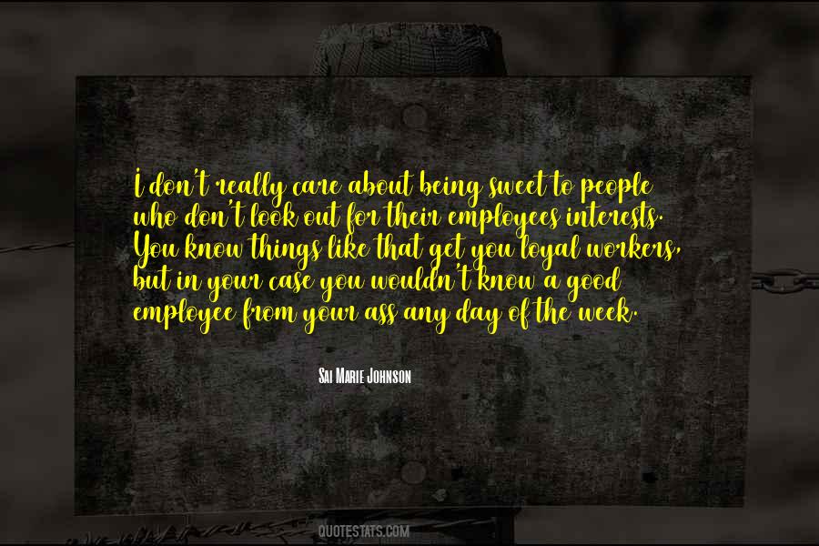 Being An Employee Quotes #52244
