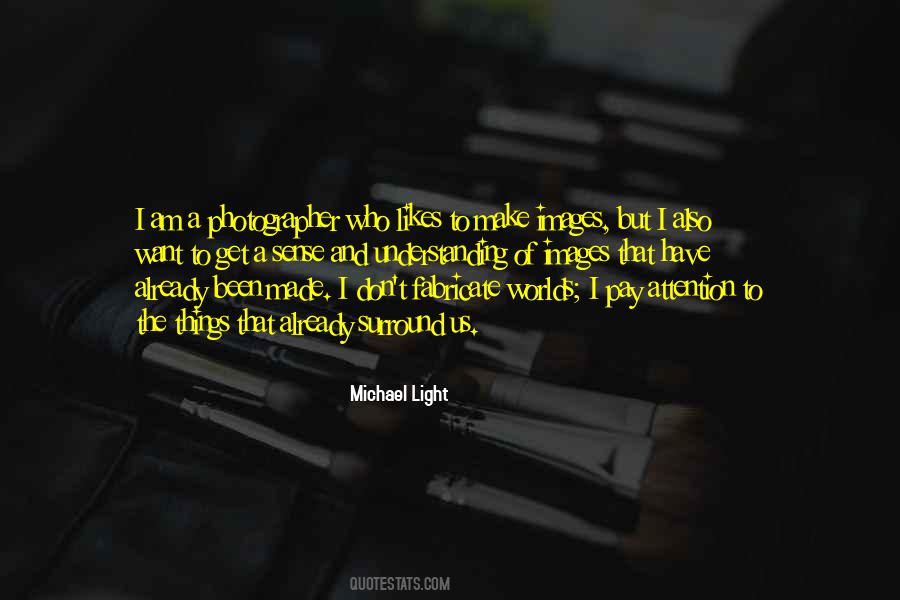 Quotes About Light Photographer #1153803