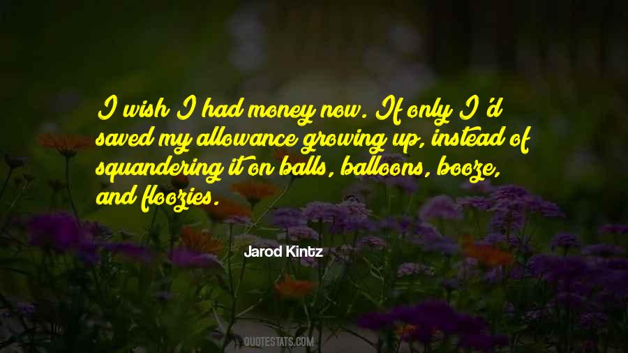 Quotes About Growing Balls #190494