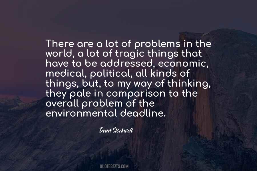 Lot Of Problems Quotes #1213545