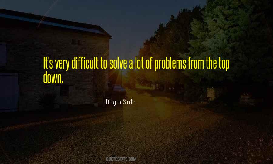 Lot Of Problems Quotes #1281230