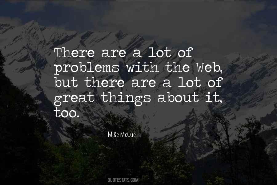 Lot Of Problems Quotes #285969