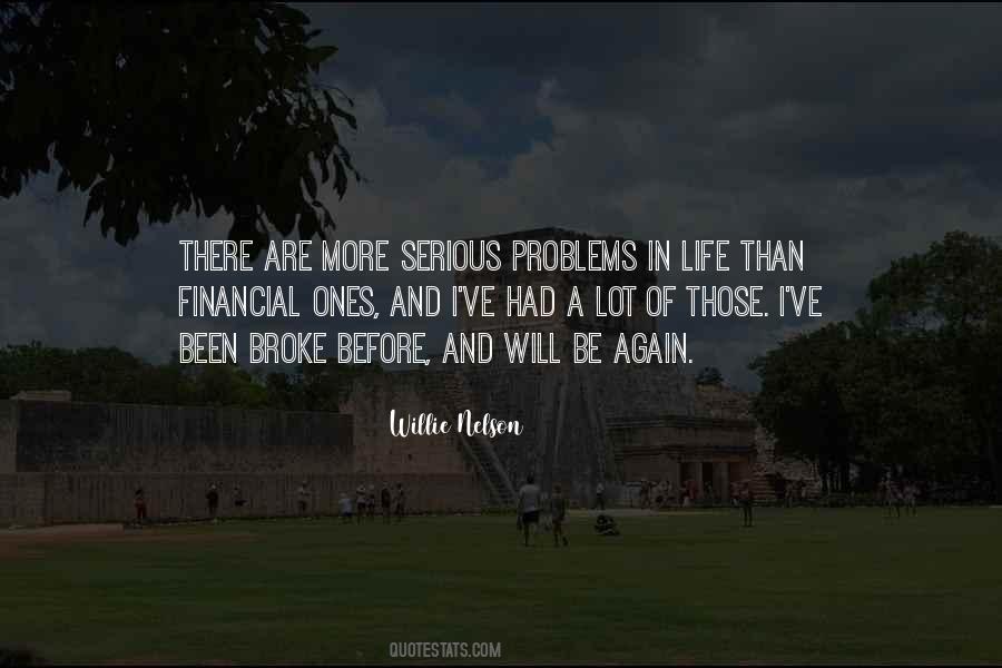 Lot Of Problems Quotes #328541