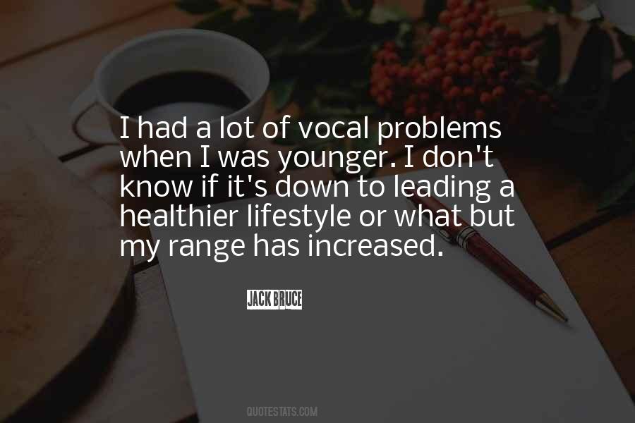 Lot Of Problems Quotes #413761