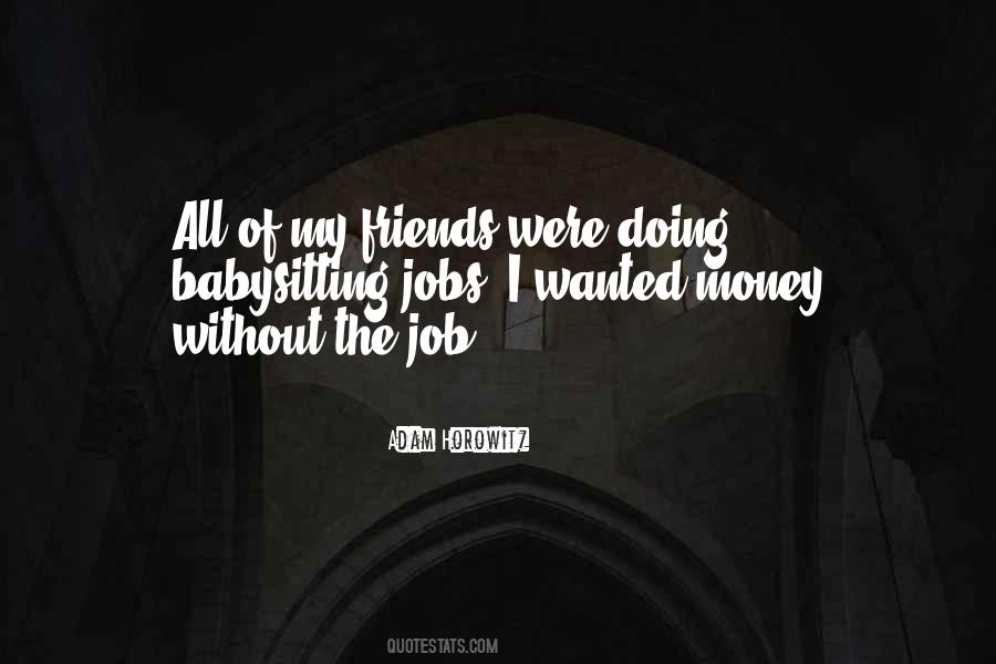 Quotes About Money Friends #1384660