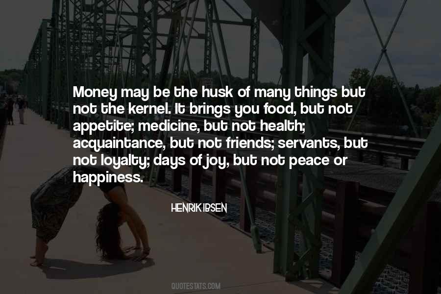 Quotes About Money Friends #1732386