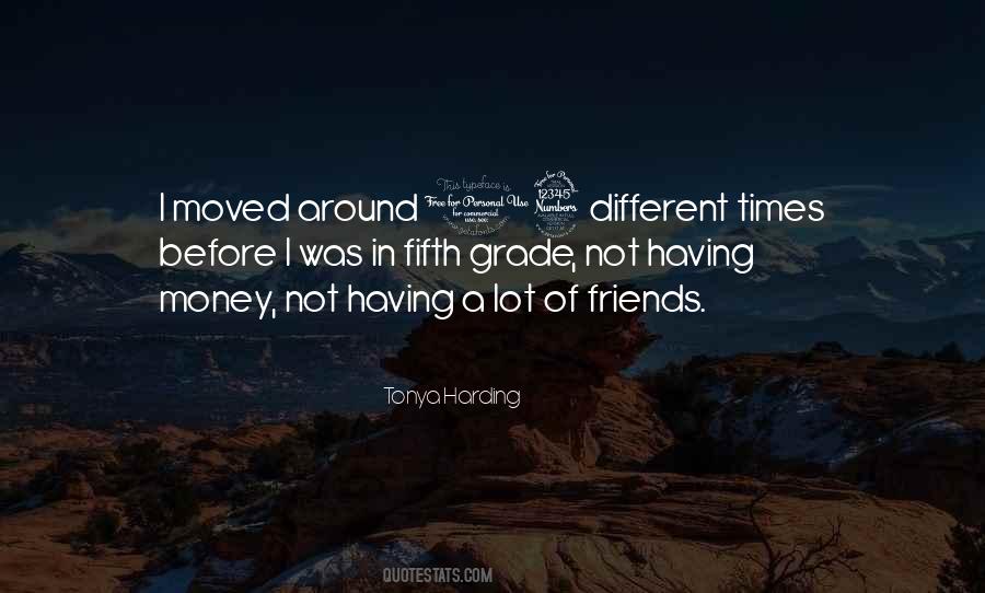 Quotes About Money Friends #746840