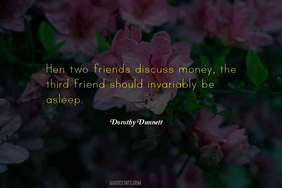 Quotes About Money Friends #984689